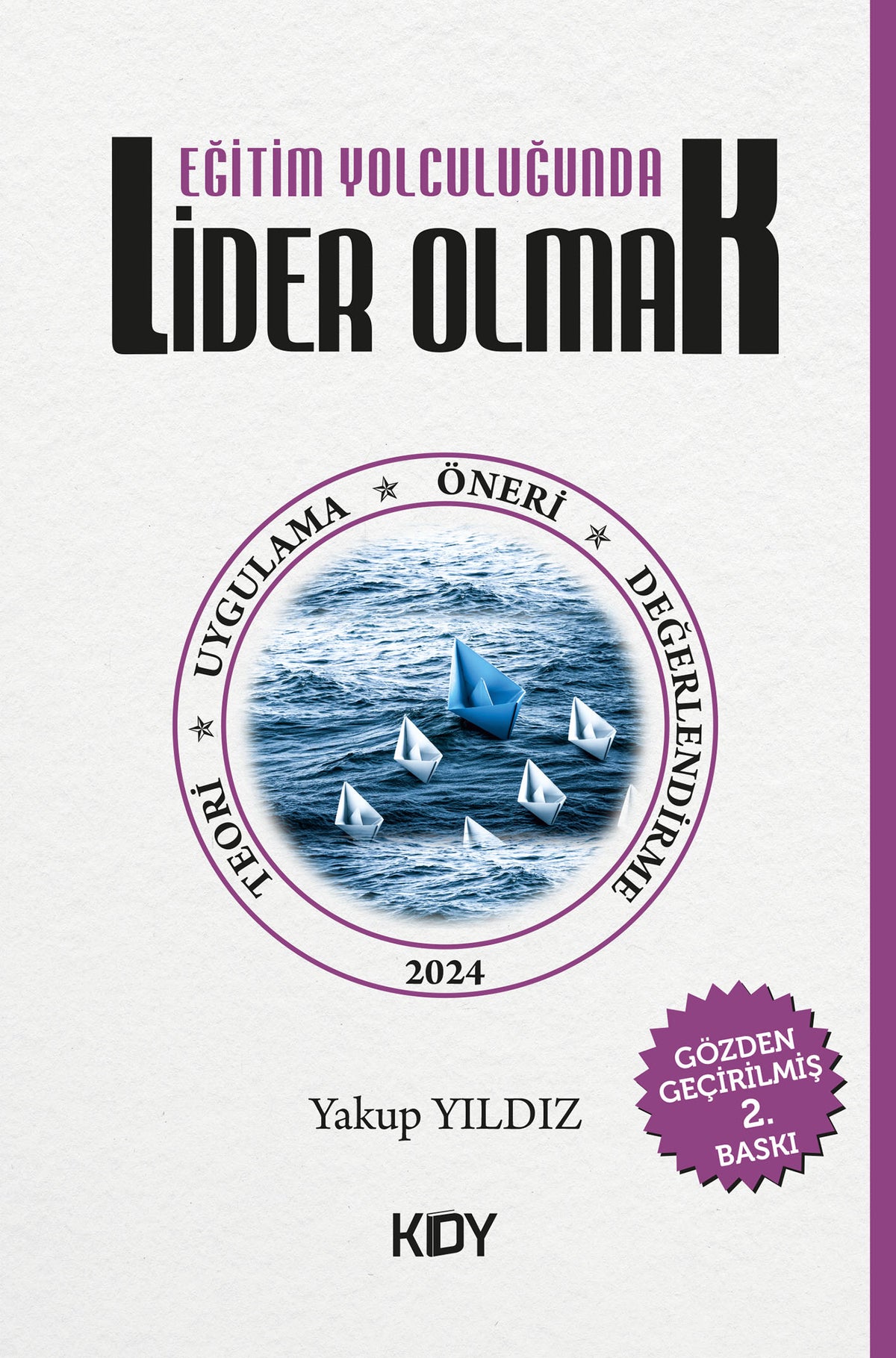 Eğitim Yolculuğunda Lider Olmak - Yakup Yıldız kitap kapağı