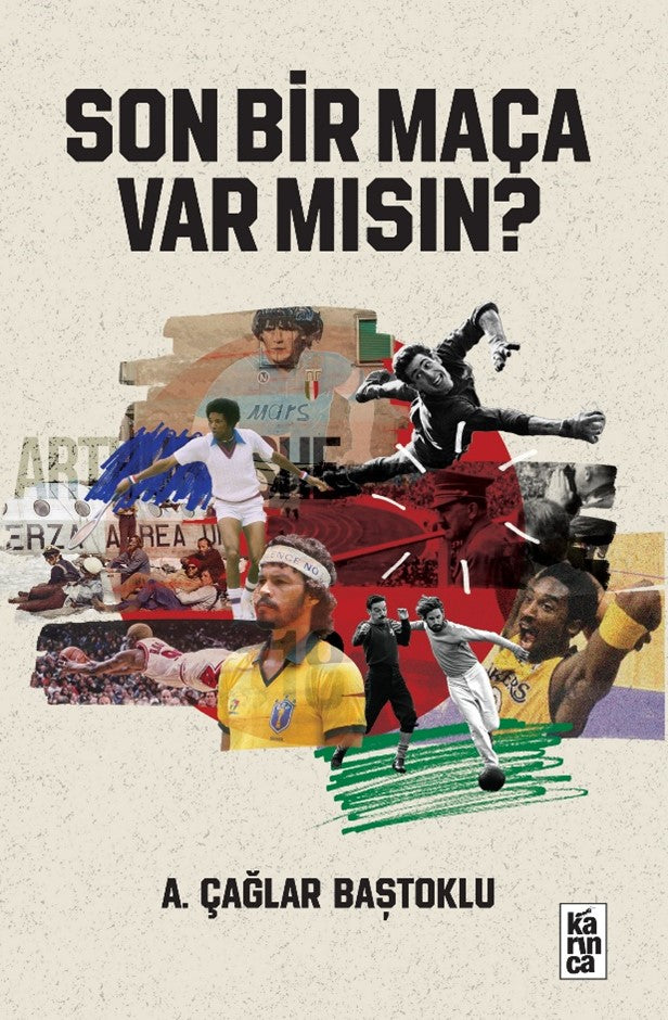 Son Bir Maça Var mısın ? - Çağlar Baştoklu kitap kapağı