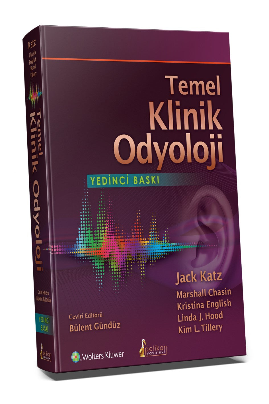 Temel Klinik Odyoloji - Bülent Gündüz kitap kapağı