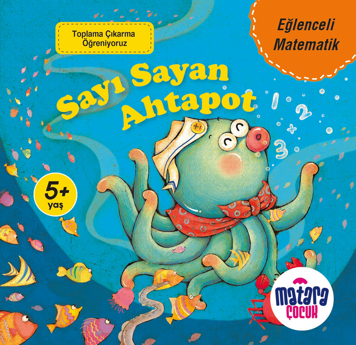 Sayı Sayan Ahtapot / Eğlenceli Matematik - Kolektif kitap kapağı