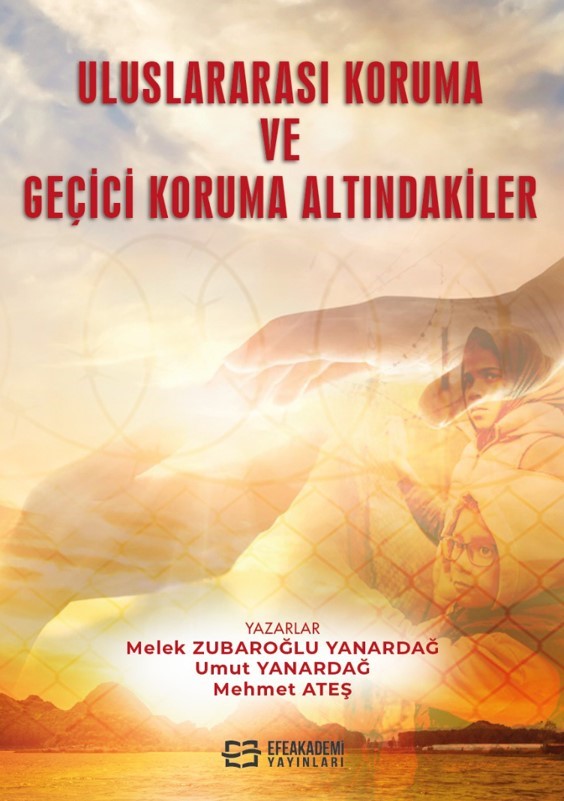 Uluslararası Koruma ve Geçici Koruma Altındakiler - Mehmet Ateş kitap kapağı