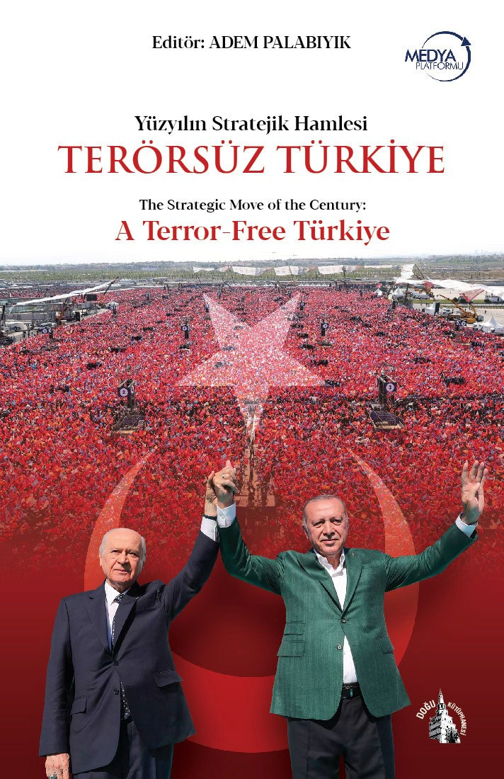 Yüzyılın Stratejik Hamlesi Terörsüz Türkiye - Adem Palabıyık kitap kapağı