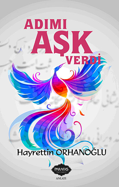 Adımı Aşk Verdi - Hayrettin Orhanoğlu kitap kapağı