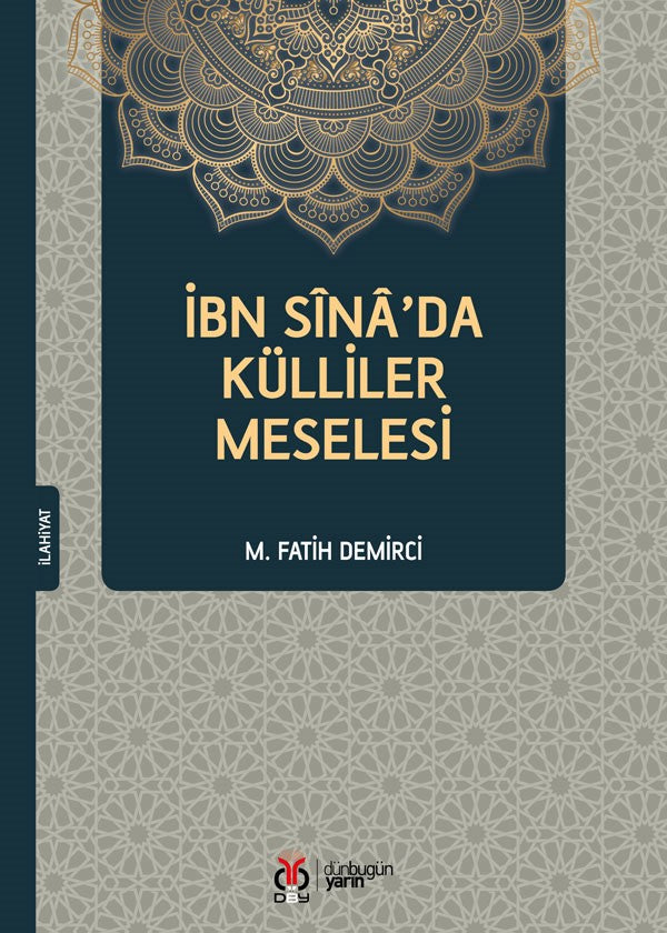 İbn Sîna'da Külliler Meselesi - M. Fatih Demirci kitap kapağı