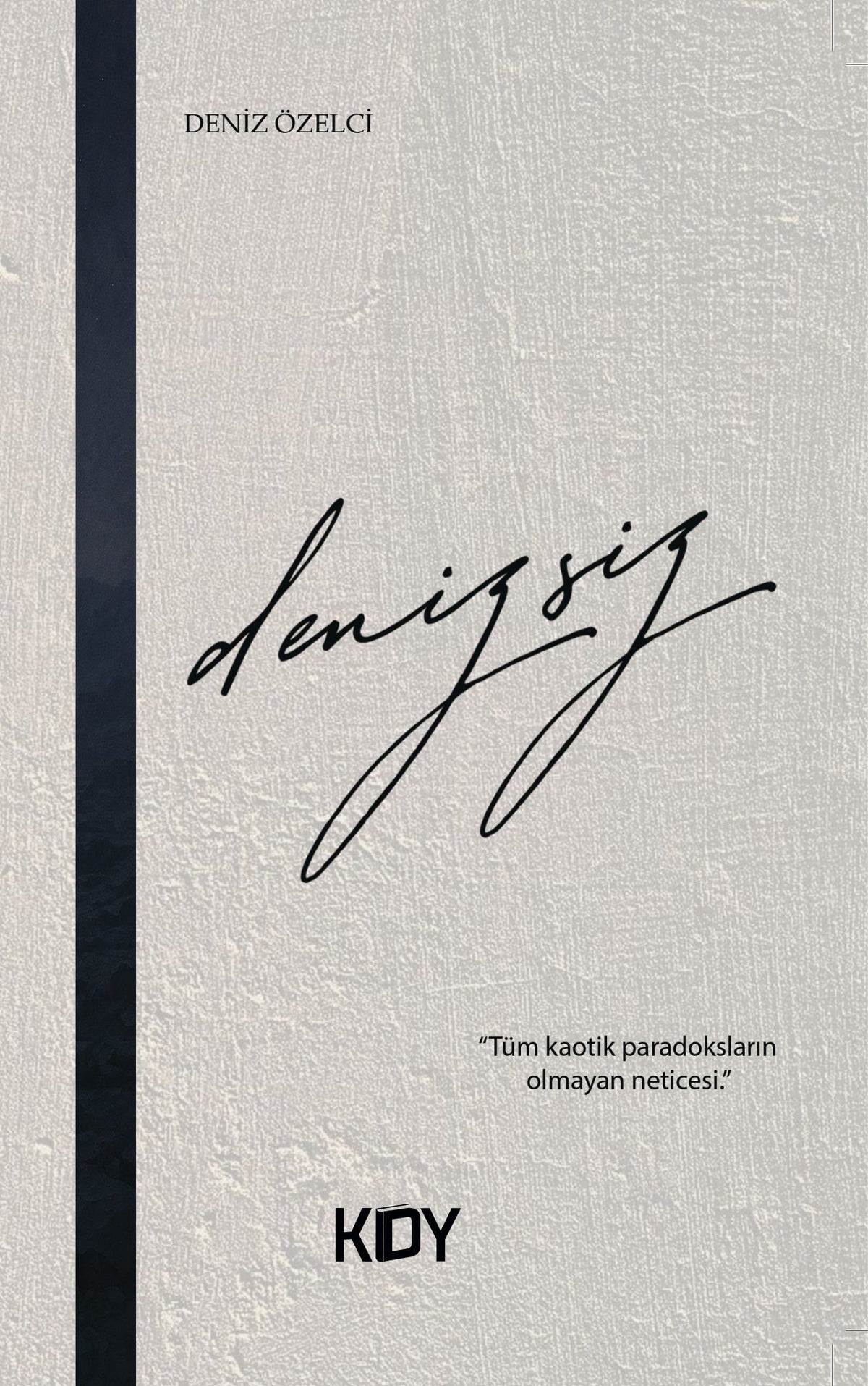 Denizsiz - Deniz Özelci kitap kapağı