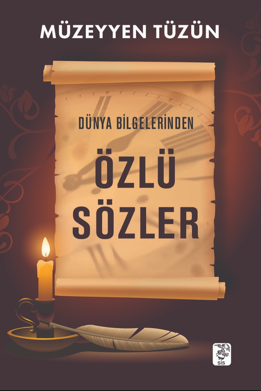 Dünya Bilgelerinden Özlü Sözler - Müzeyyen Tüzün kitap kapağı