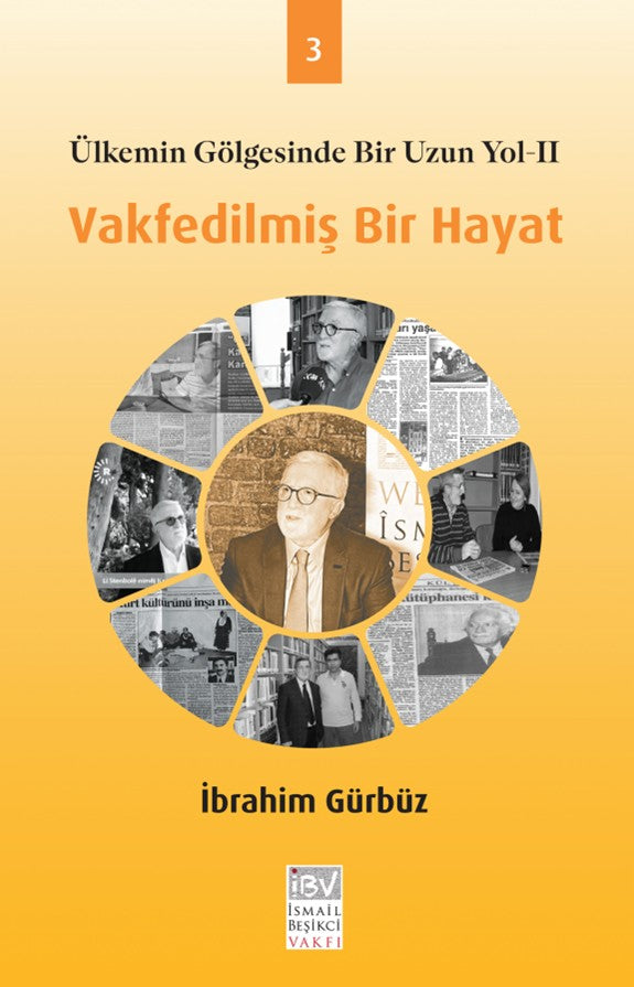 Vakfedilmiş Bir Hayat 3 - İbrahim Gürbüz kitap kapağı
