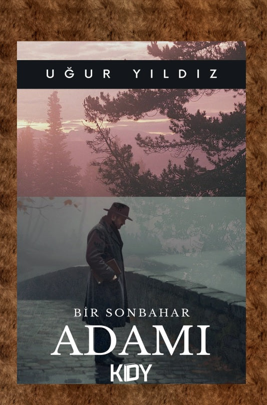Bir Sonbahar Adamı - Uğur Yıldız kitap kapağı