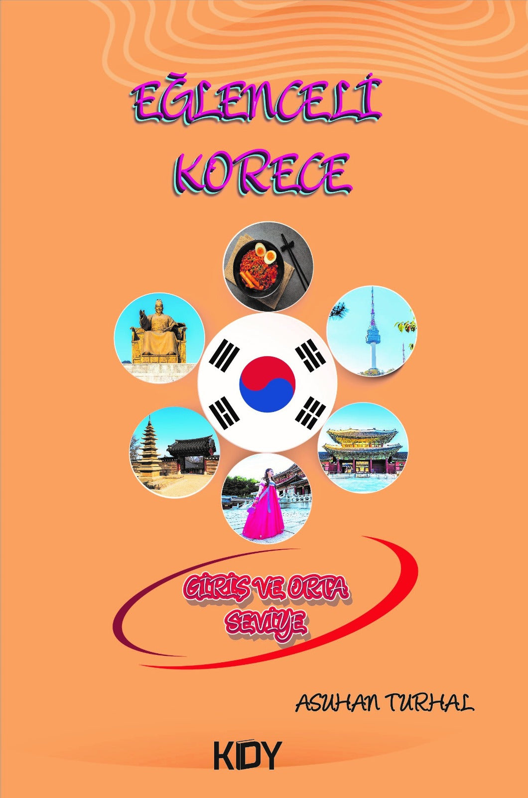 Eğlenceli Korece - Asuhan Turhal kitap kapağı