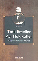 Tatlı Emeller Acı Hakikatler Mizancı Mehmed Murad KOD:8-I-3 - Mizancı Mehmed Murat kitap kapağı