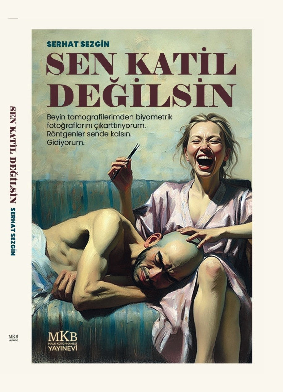 Sen Katil Değilsin - Serhat Sezgin kitap kapağı