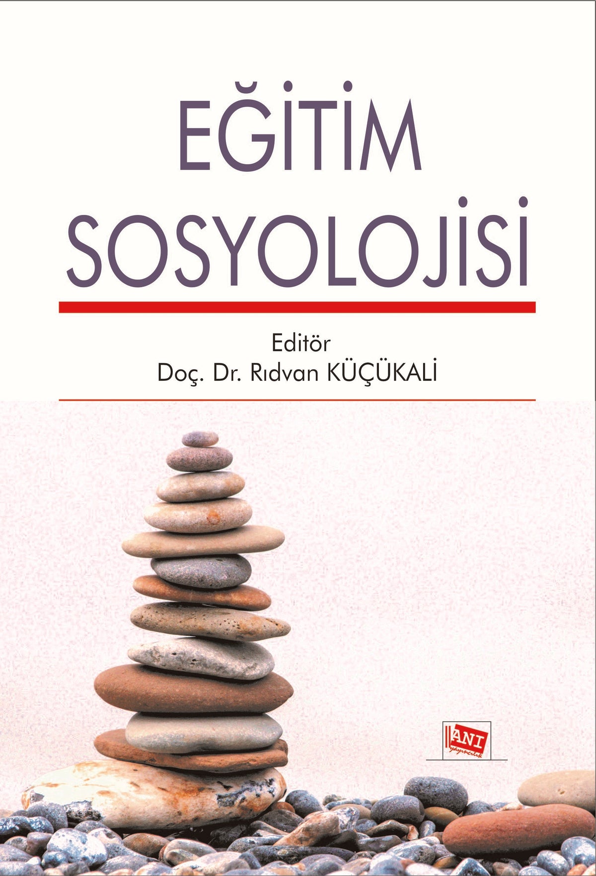 Eğitim Sosyolojisi - Rıdvan Küçükali kitap kapağı