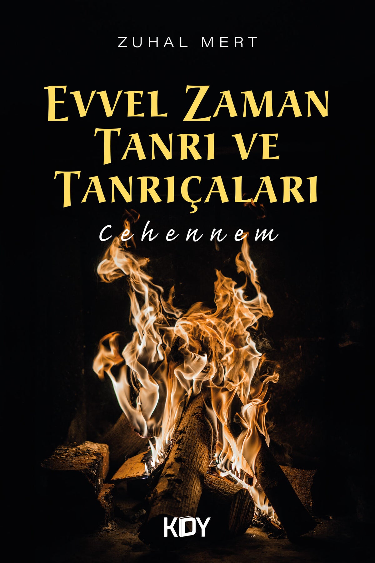 Evvel Zaman Tanrı ve Tanrıçaları 3 - Zuhal Mert kitap kapağı
