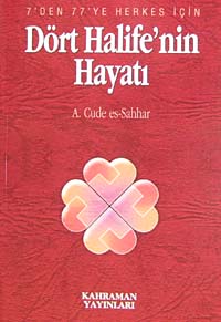 Dört Halife'nin Hayatı (Özel Baskı) - Abdulhamid Cude es-Sahhar kitap kapağı