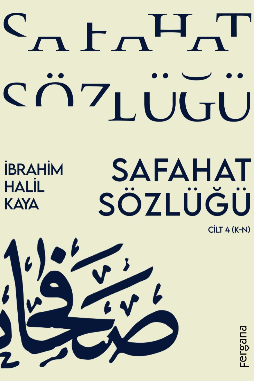Safahat Sözlüğü Cilt 4 (K-N) - İbrahim Halil Kaya kitap kapağı
