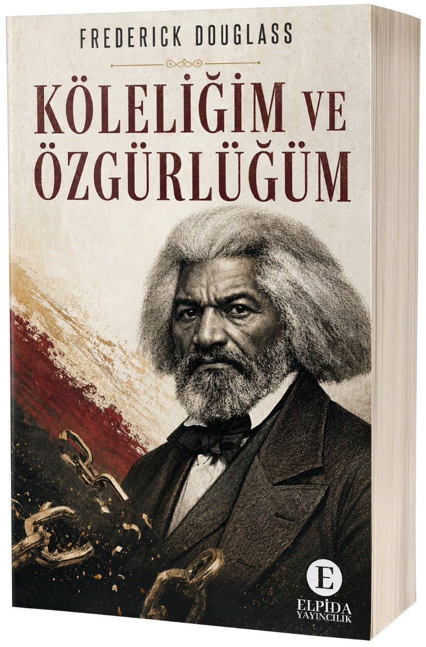 Köleliğim ve Özgürlüğüm - Frederick Douglass kitap kapağı