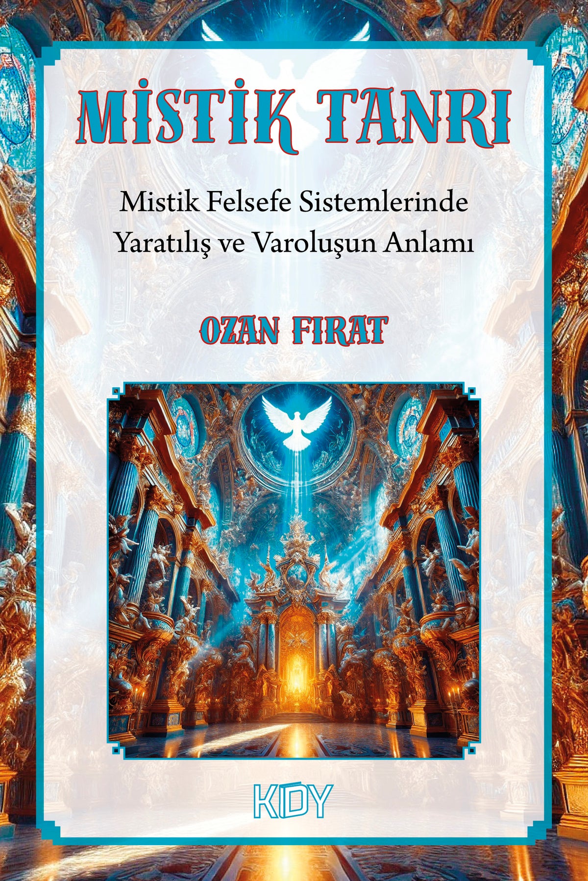 Mistik Tanrı - Ozan Fırat kitap kapağı