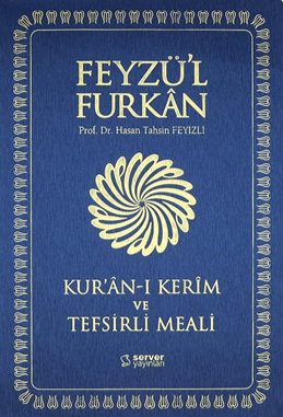 Feyzü'l Furkan Kur'an-ı Kerîm ve Tefsirli Meali (Büyük Boy - Mushaf ve Meal - İnce Cilt) Lacivert - Hasan Tahsin Feyizli kitap kapağı
