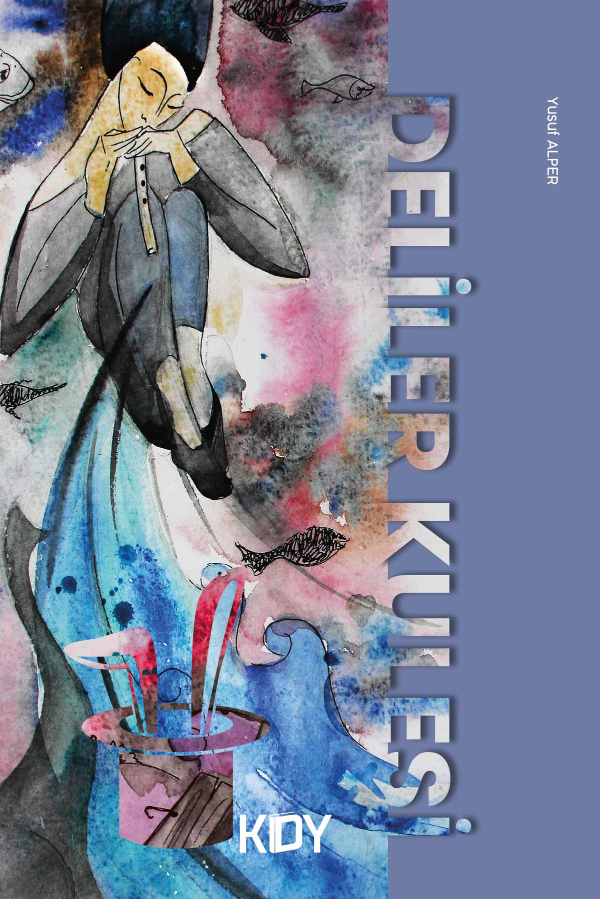 Deliler Kulesi - Yusuf Alper kitap kapağı