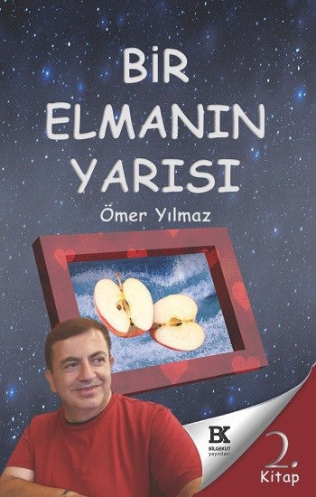 Bir Elmanın Yarısı - Ömer Yılmaz kitap kapağı