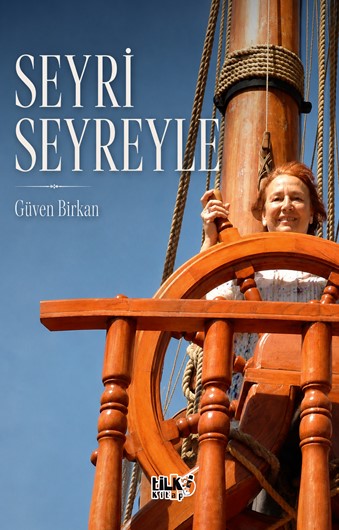 Seyri Seyreyle - Güven Birkan kitap kapağı