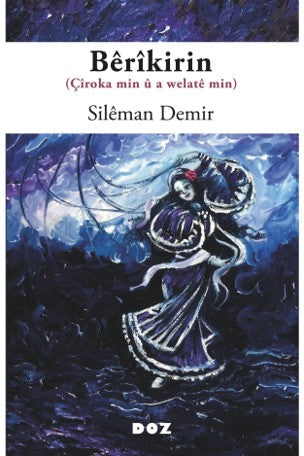 Bêrîkirin (Çîroka min û a welatê min) - Sileman Demir kitap kapağı