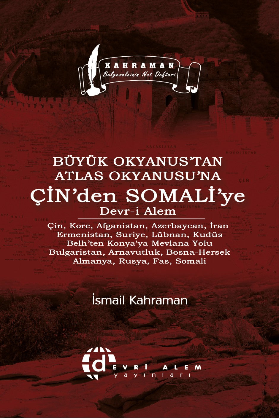 Çin'den Somali'ye Devrialem - İsmail Kahraman kitap kapağı