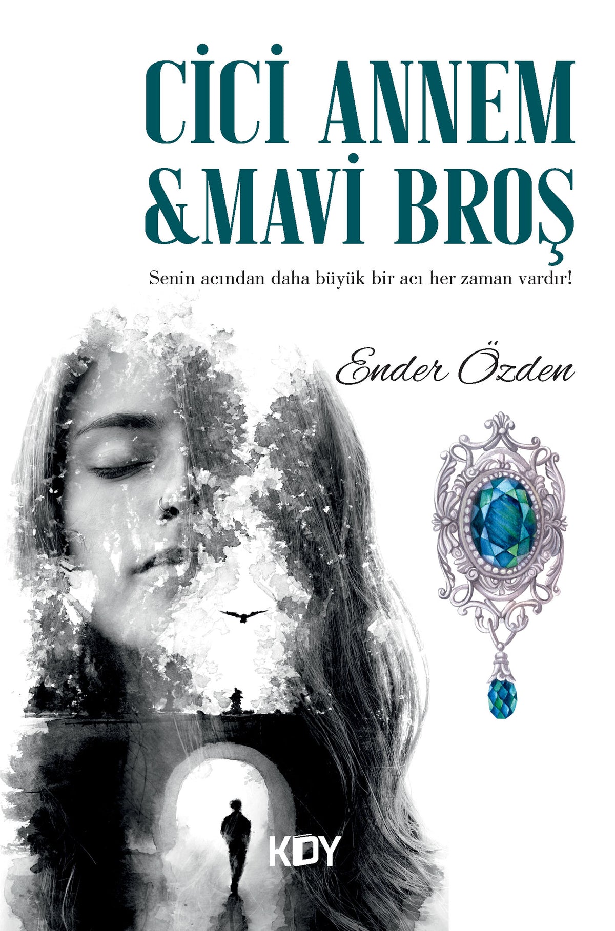 Cici Annem Mavi Broş - Ender Özden kitap kapağı