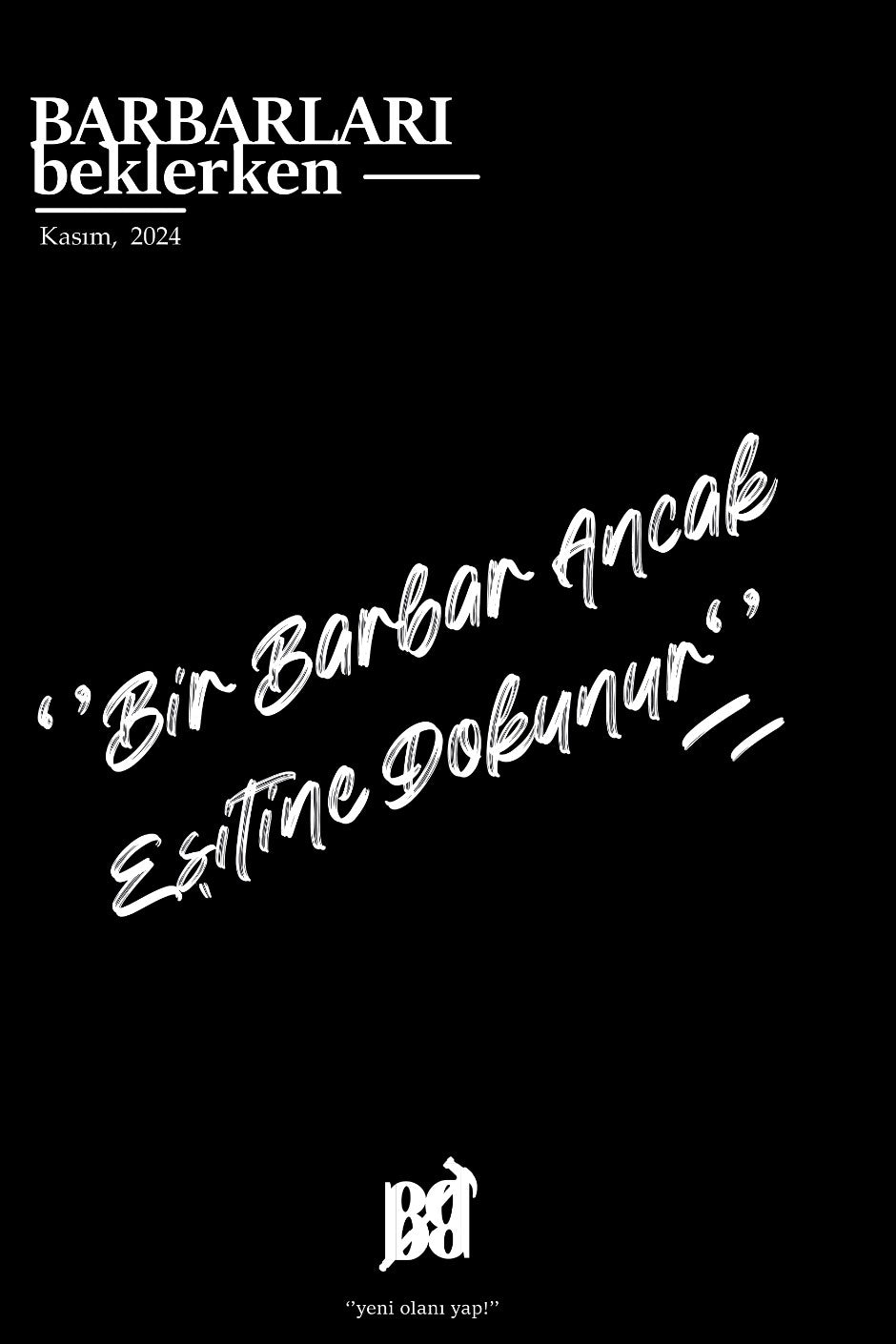 Barbarları Beklerken - Kasım 2024 - Kolektif kitap kapağı