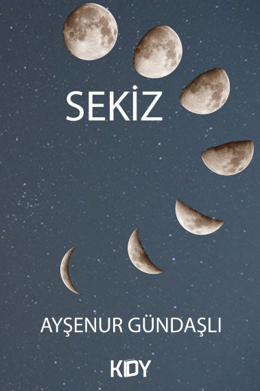 Sekiz - Ayşenur Gündaşlı kitap kapağı
