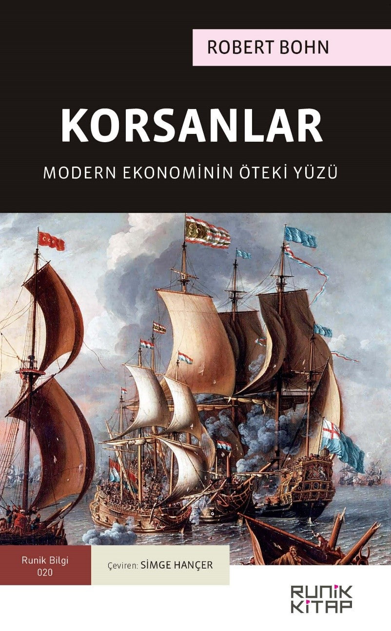 Korsanlar: Modern Ekonominin Öteki Yüzü - Robert Bohn kitap kapağı