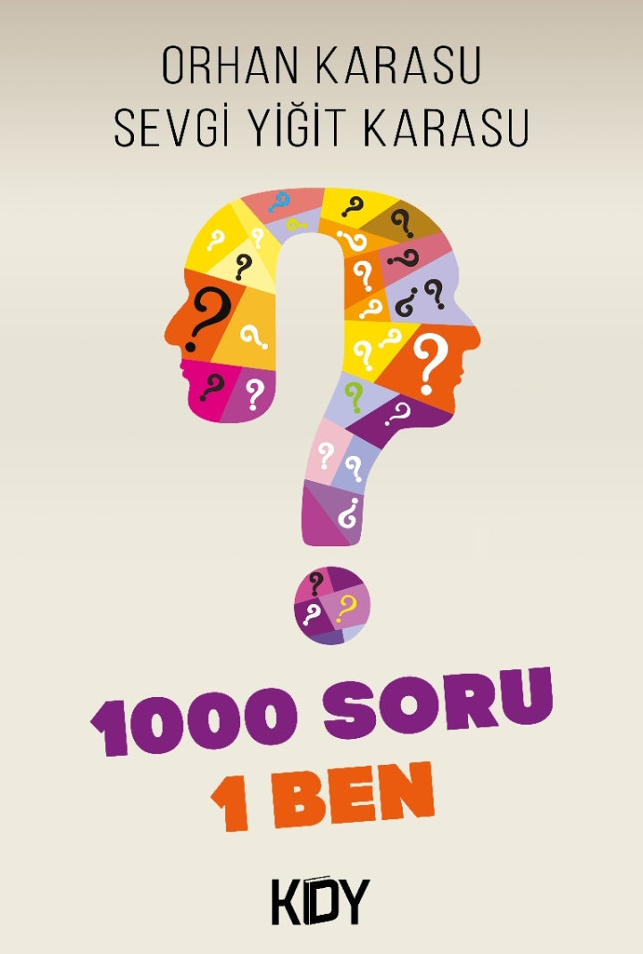 1000 Soru 1 Ben - Orhan Karasu kitap kapağı
