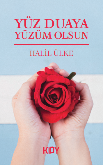 Yüz Duaya Yüzüm Olsun - Halil Ülke kitap kapağı