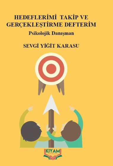 Hedef Takip ve Gerçekleştirme Defterim - Sevgi Yiğit Karasu kitap kapağı
