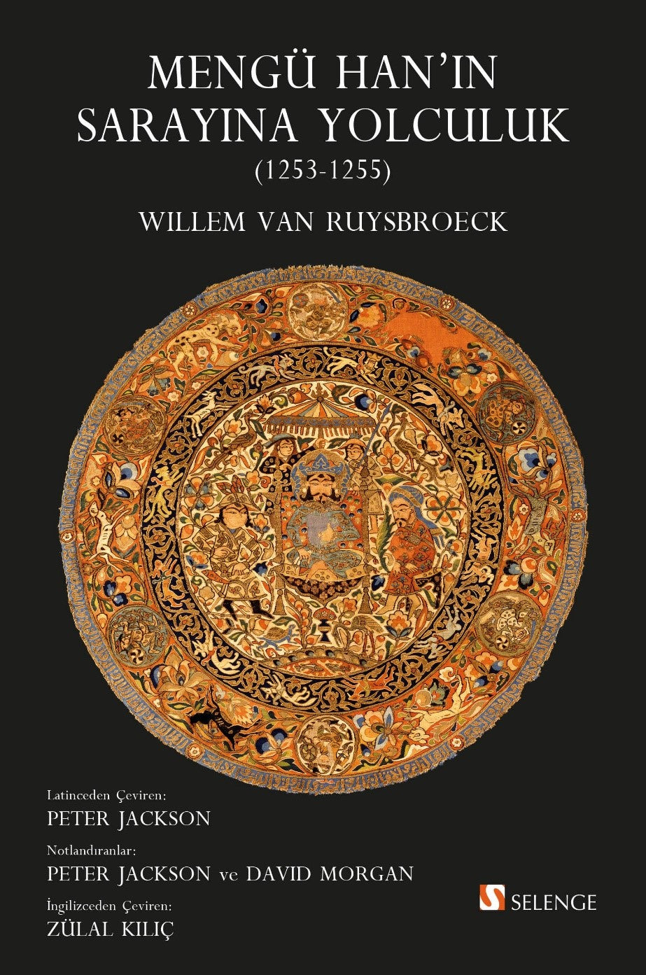 Mengü Han'ın Sarayına Yolculuk (1253-1255) - Willem van Ruysbroeck kitap kapağı