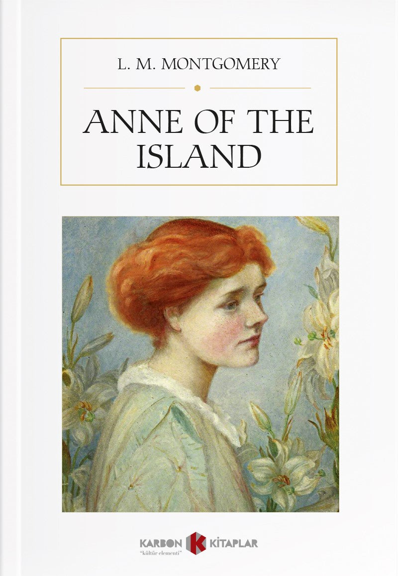 Anne of the Island - L. M. Montgomery kitap kapağı