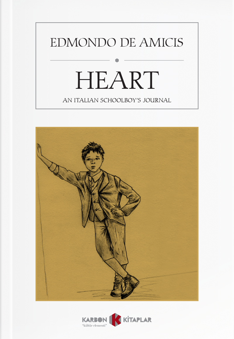 Heart An Italian Schoolboy's Journal - Edmondo De Amicis kitap kapağı