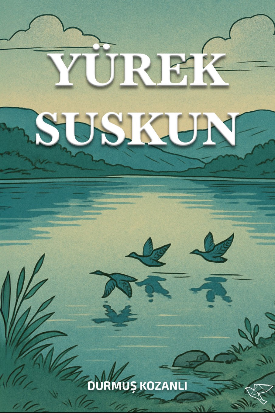 Yürek Suskun - Durmuş Kozanlı kitap kapağı