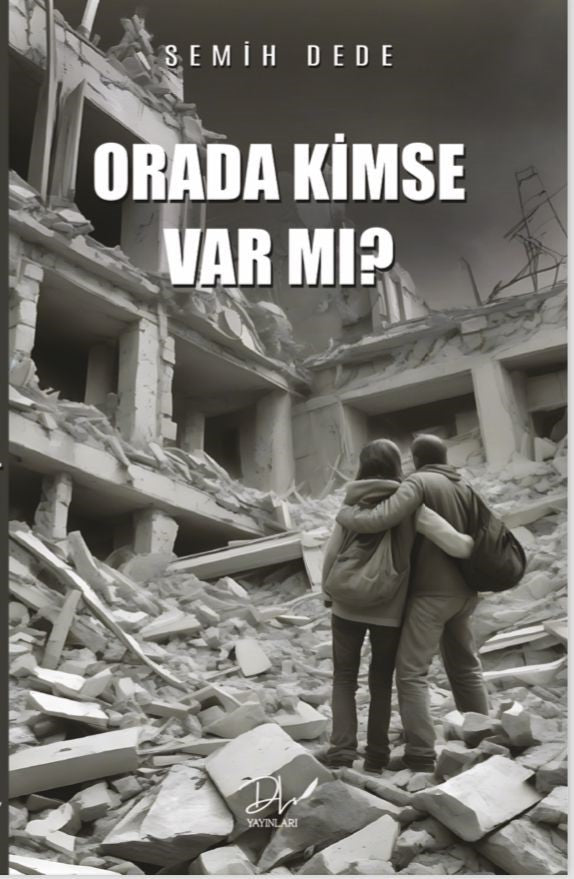 Orada Kimse Var Mı? - Semih Dede kitap kapağı