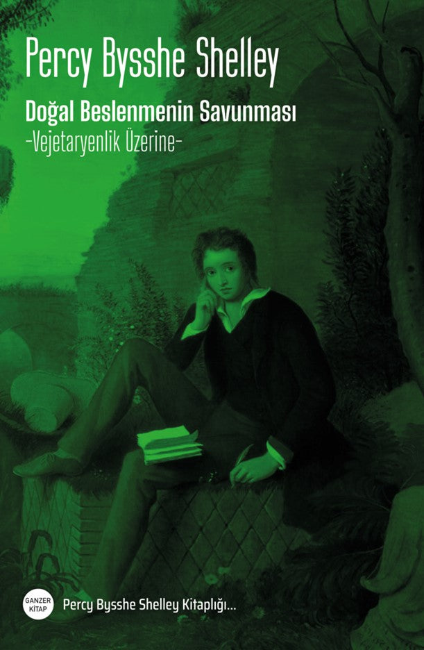 Doğal Beslenmenin Savunması Vejetaryenlik Üzerine - Percy Bysshe Shelley kitap kapağı