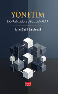 Yönetim Kavramlar ve Uygulamalar - İsmet Sabit Barutçugil kitap kapağı