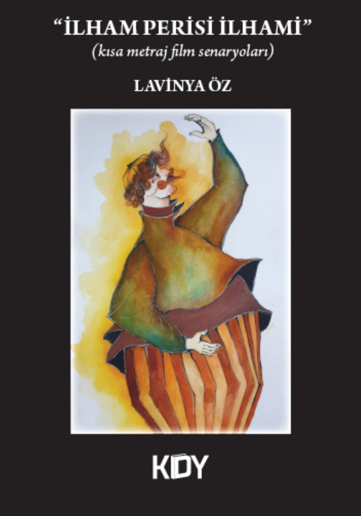 İlham Perisi İlhami - Lavinya Öz. kitap kapağı