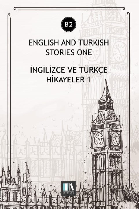 English And Turkish Stories One (B2) İngilizce ve Türkçe Hikayeler - Kolektif kitap kapağı