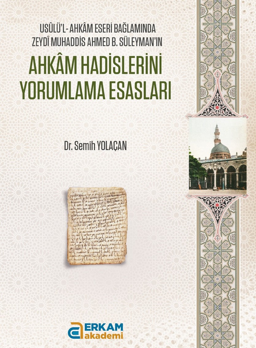 Ahkam Hadislerini Yorumlama Esasları - Semih Yolaçan kitap kapağı