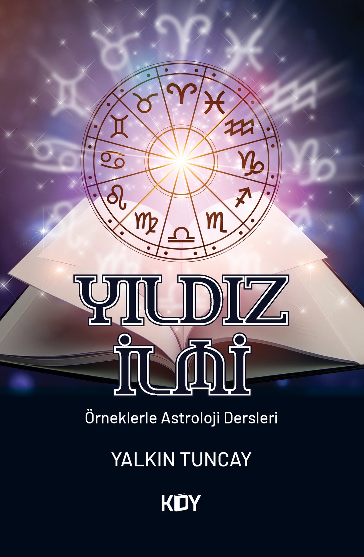 Yıldız İlmi (Örneklerle Astroloji Dersleri) - Yalkın Tuncay kitap kapağı