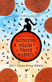 Uzaktaki Küçük Güneş Kuşları - Christie Watson kitap kapağı
