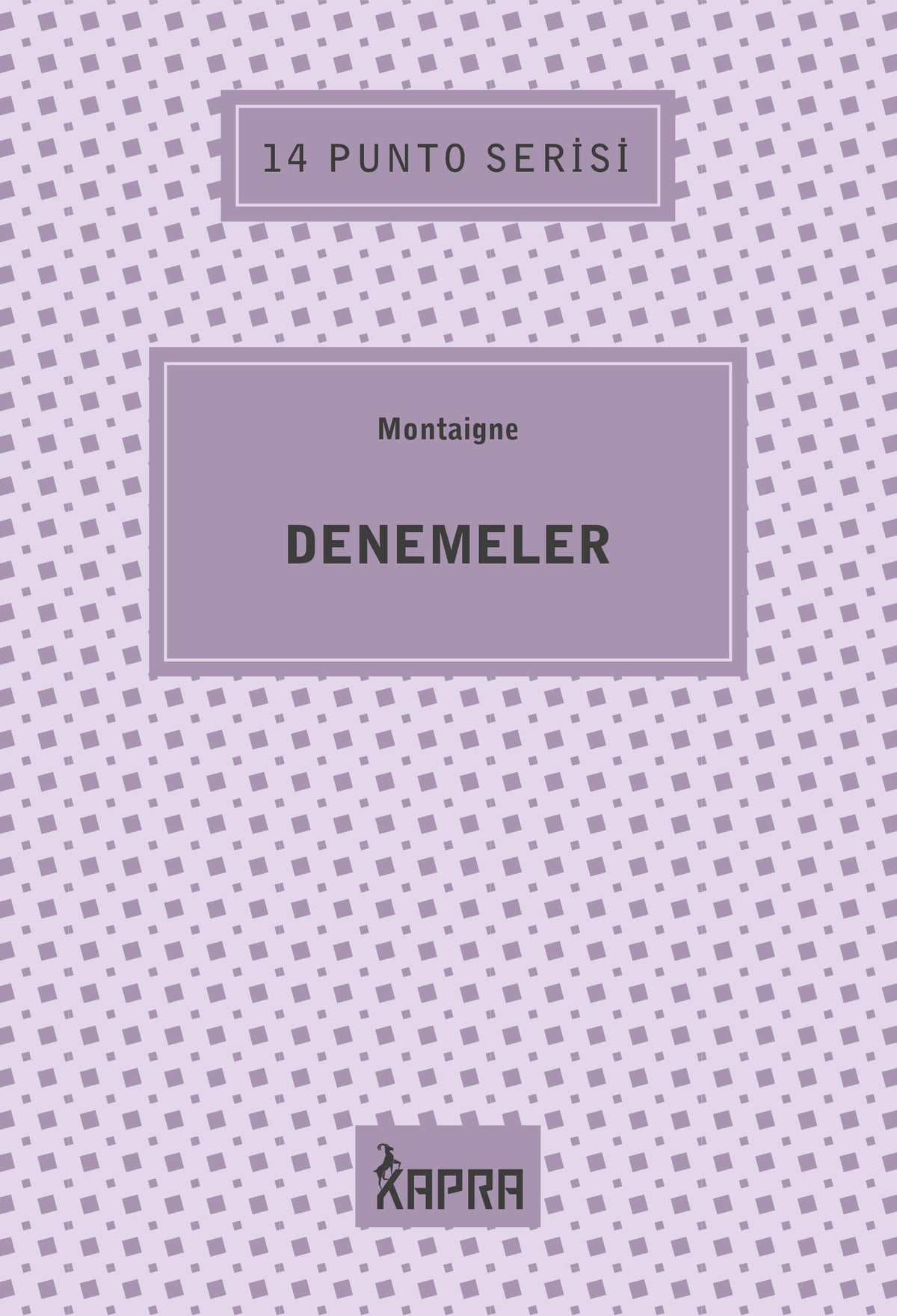 Denemeler / 14 Punto Serisi - Michel de Montaigne kitap kapağı
