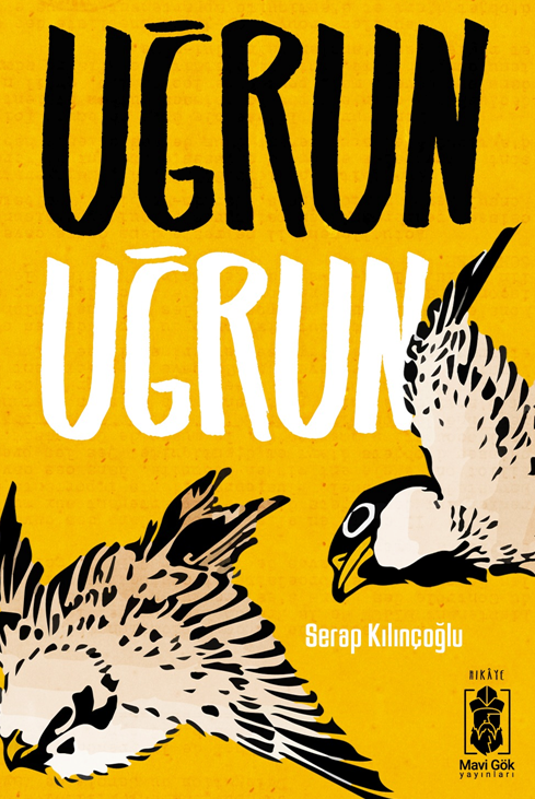 Uğrun Uğrun - Serap Kılınçoğlu kitap kapağı