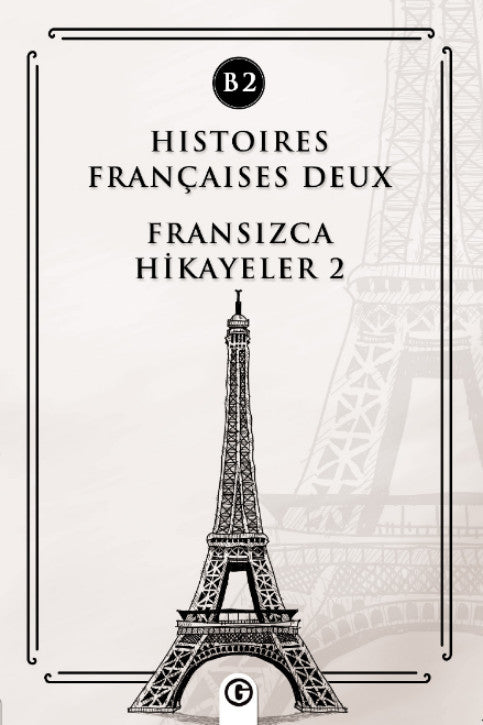 Histoires Françaises Deux (B2) Fransızca Hikayeler 2 - Kolektif kitap kapağı