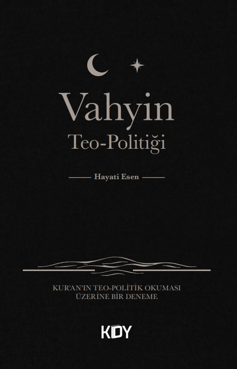 Vahyin Teo-Politiği - Hayati Esen kitap kapağı